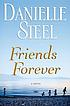 Friends forever : a novel 