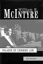 William R. McIntyre paladin of the common law