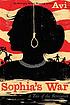 Sophia's war : a tale of the Revolution 