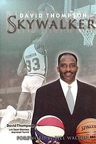 David Thompson, Skywalker