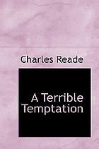 A terrible temptation : a story of the day