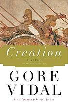 Creation : a novel