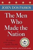 The men who made the Nation