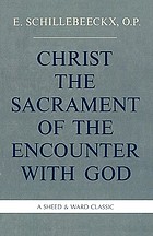 Christ, the sacrament of the encounter with God