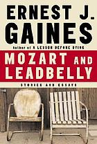 Mozart and Leadbelly : stories and essays