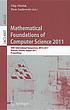 Mathematical Foundations of Computer Science 2011, vol. 6907