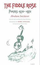 The fiddle rose : poems, 1970-1972
