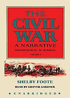 The Civil War a narrative Fort Sumter to Perryville