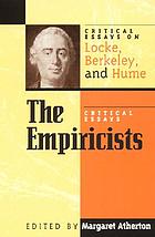 The empiricists critical essays on Locke, Berkeley, and Hume