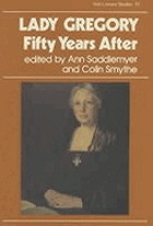 Lady Gregory, fifty years after
