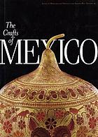 The crafts of Mexico