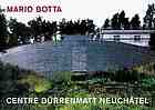 Mario Botta, Centre Dürrenmatt Neuchâtel