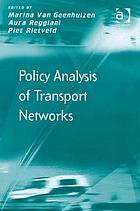 Policy analysis of transport networks