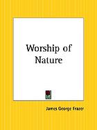 The worship of nature