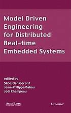 Model driven engineering for distributed real-time embedded systems