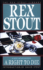 A right to die; a Nero Wolfe novel