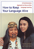 How to keep your language alive : a commonsense approach to one-on-one language learning