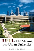 IUPUI--the making of an urban university