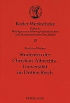 Studenten der Christian-Albrechts-Universität im Dritten Reich : zum Verhaltenmuster der Studenten in den ersten Herrschaftsjahren des Nationalsozialismus