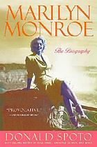 Marilyn Monroe : the biography