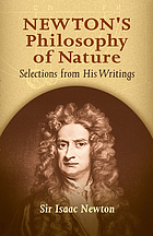 Newton's philosophy of nature: selections from his writings