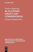 Procli Diadochi in Platonis Cratylvm commentaria