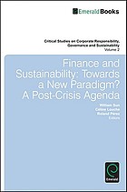 Finance and sustainability : towards a new paradigm? : a post-crisis agenda