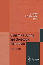Dynamics during spectroscopic transitions : basic concepts