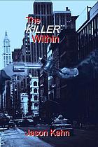 The killer within