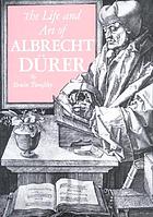 The Life and art of Albrecht Dürer