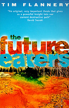 The future eaters : an ecological history of the Australasian lands and people