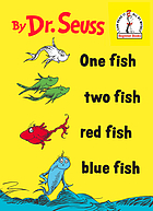 One fish, two fish, red fish, blue fish