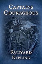 Captains courageous : a story of the Grand Banks