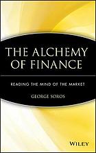 The alchemy of finance : reading the mind of the market