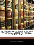 Monographia pneumonopomorum viventium ... accedente fossilium enumeratione