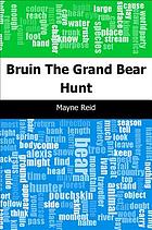 Bruin : the grand bear hunt