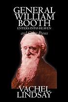 General William Booth enters into heaven and other poems