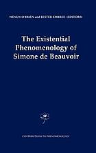 The existential phenomenology of Simone de Beauvoir