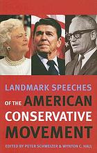 Landmark speeches of the American conservative movement