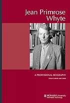 Jean Primrose Whyte : a professional biography