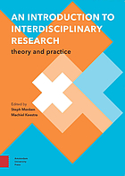 An Introduction to Interdisciplinary Research Theory adn Practice