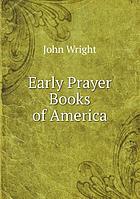 Early prayer books of America