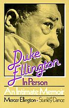 Duke Ellington in person : an intimate memoir