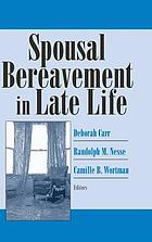 Spousal bereavement in late life