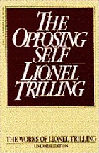 The opposing self; nine essays in criticism