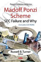 Madoff Ponzi scheme : SEC failure and why