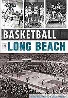 Basketball in Long Beach