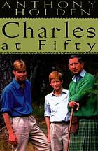 Charles at fifty