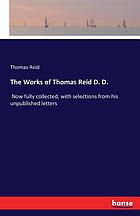 The works of Thomas Reid, D.D., now fully collected, with selections from his unpublished letters