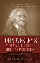 A plain account of Christian perfection